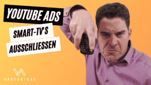 YouTube Ads Geräte ausschließen